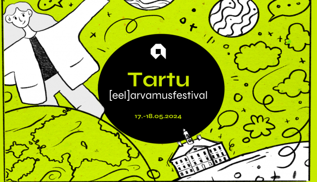 (eel)arvamusfestival Tartus 18.-18. mai 2024