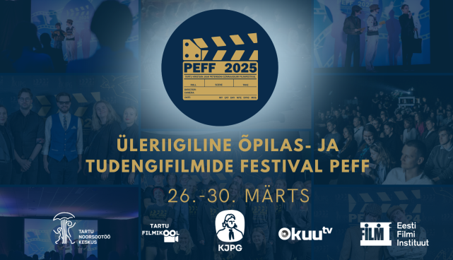 Üleriigiline õpilas- ja tudengifilmide festival PEFF 2025