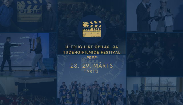 õpilas- ja tudengifilmide festival PEFF 2026