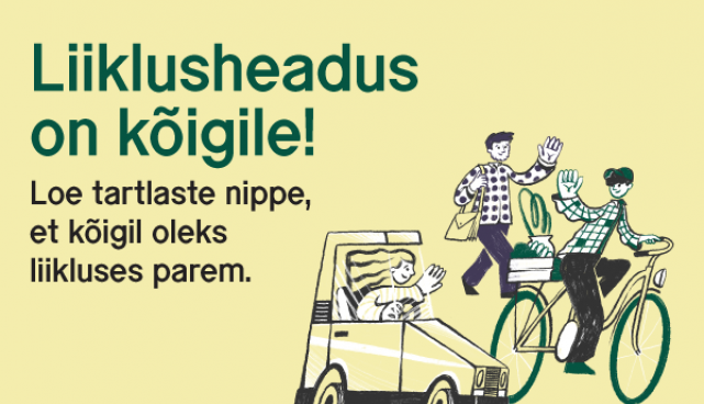 Tartu liiklusheaduse kampaania plakat
